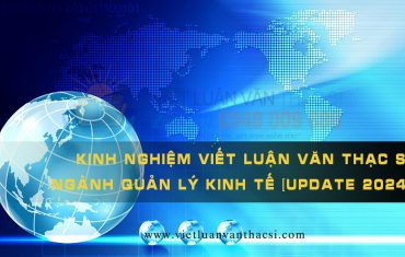 Viết Luận văn Thạc sĩ Ngành Quản lý Kinh tế